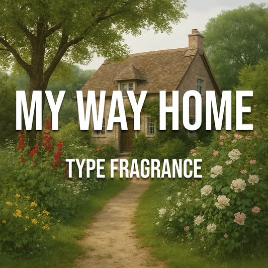 My Way Home Type Fragrance - World of Aromas