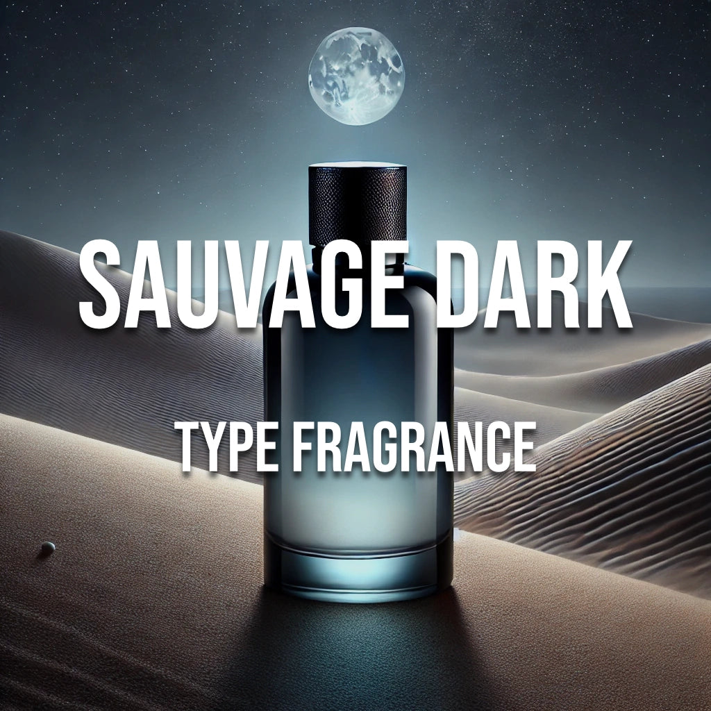 Sauvage Dark Type Fragrance - World of Aromas