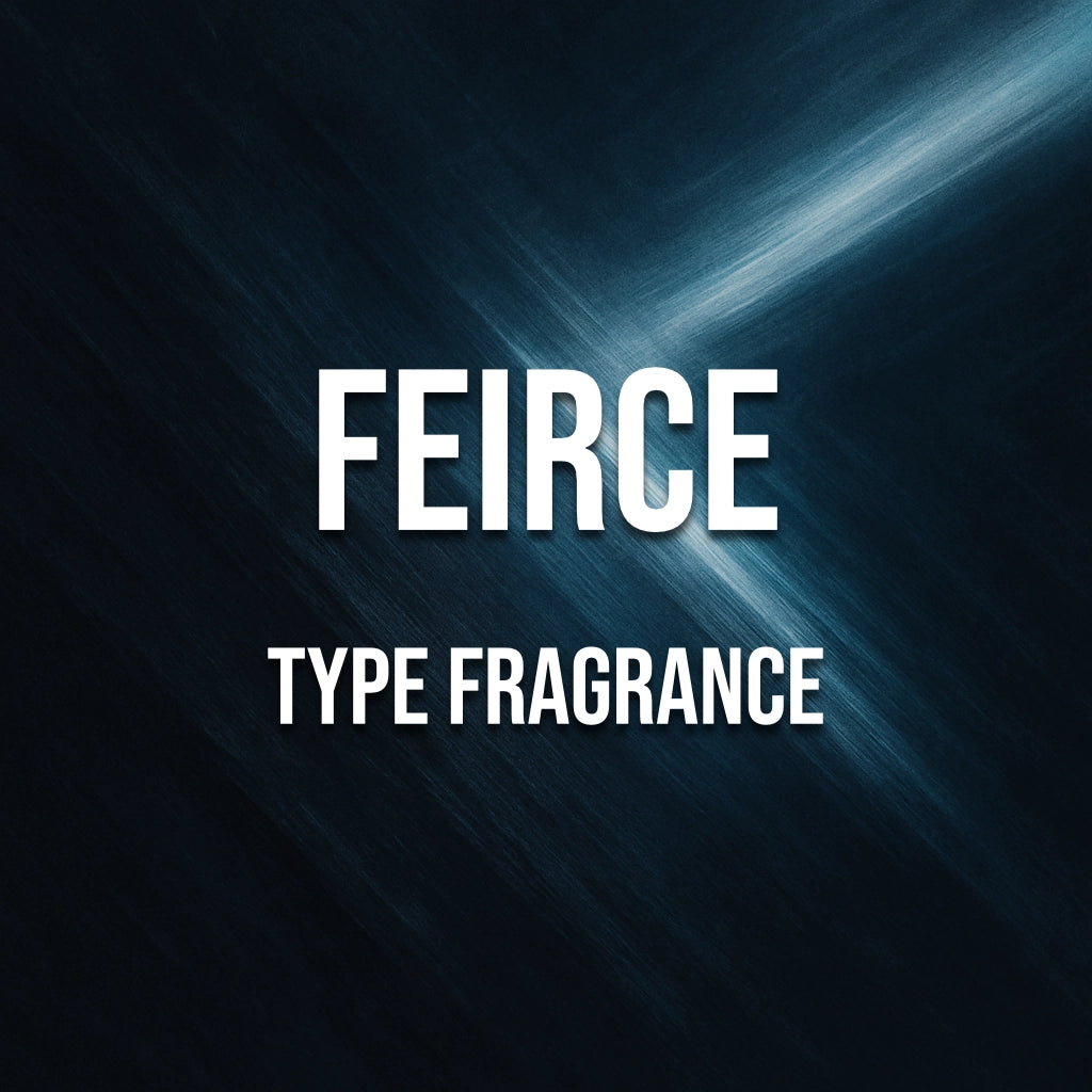 Fierce Type Fragrance