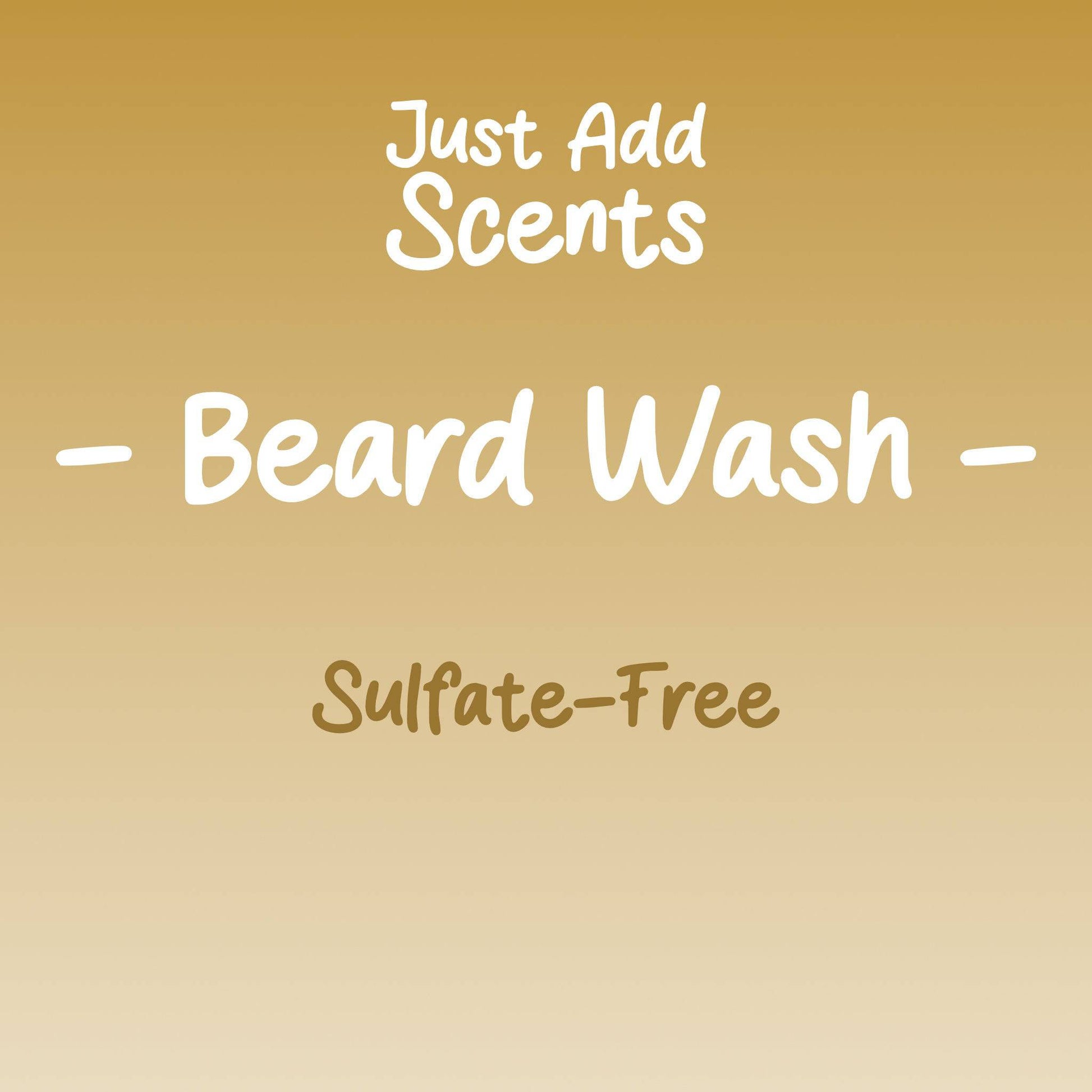 Just Add Scents Sulfate-Free Beard Wash - World of Aromas