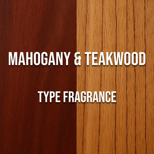 Mahogany & Teakwood Type Fragrance - World of Aromas