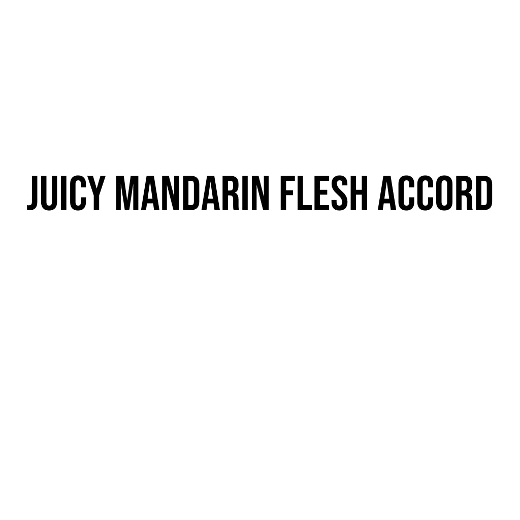 Juicy Mandarin Flesh Dark Accord