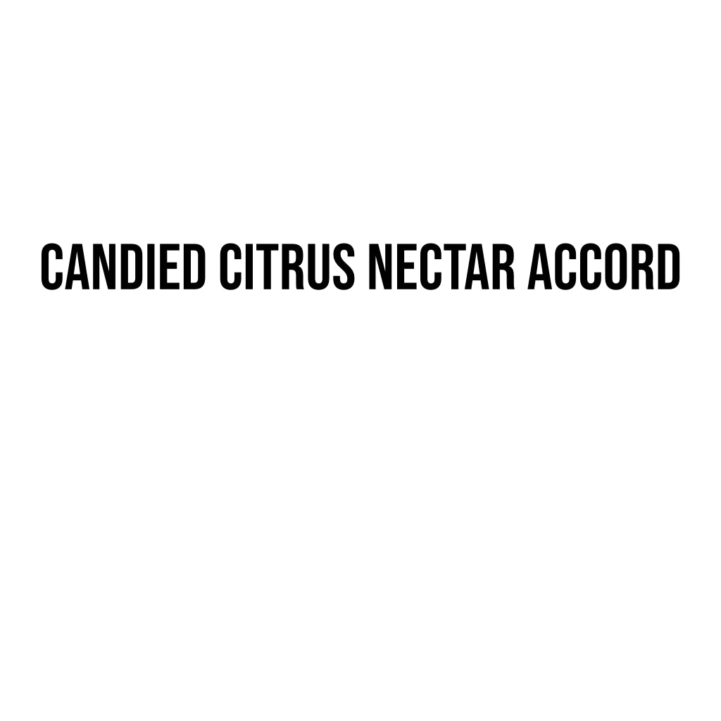 Candied Citrus Nectar Accord
