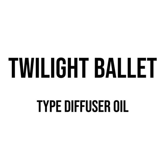 Twilight Ballet Type Diffuser Oil - World of Aromas