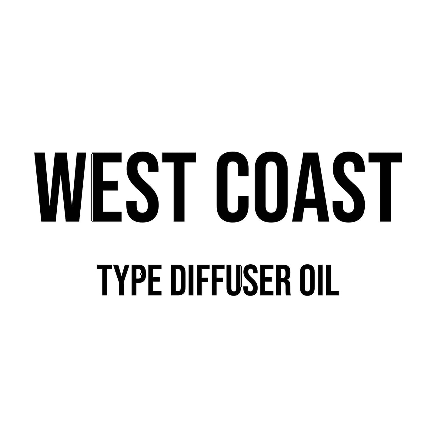 West Coast Type Diffuser Oil - World of Aromas