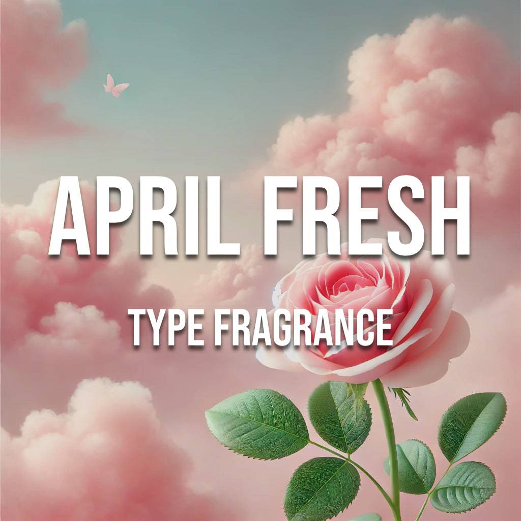 April Fresh Type Fragrance - World of Aromas