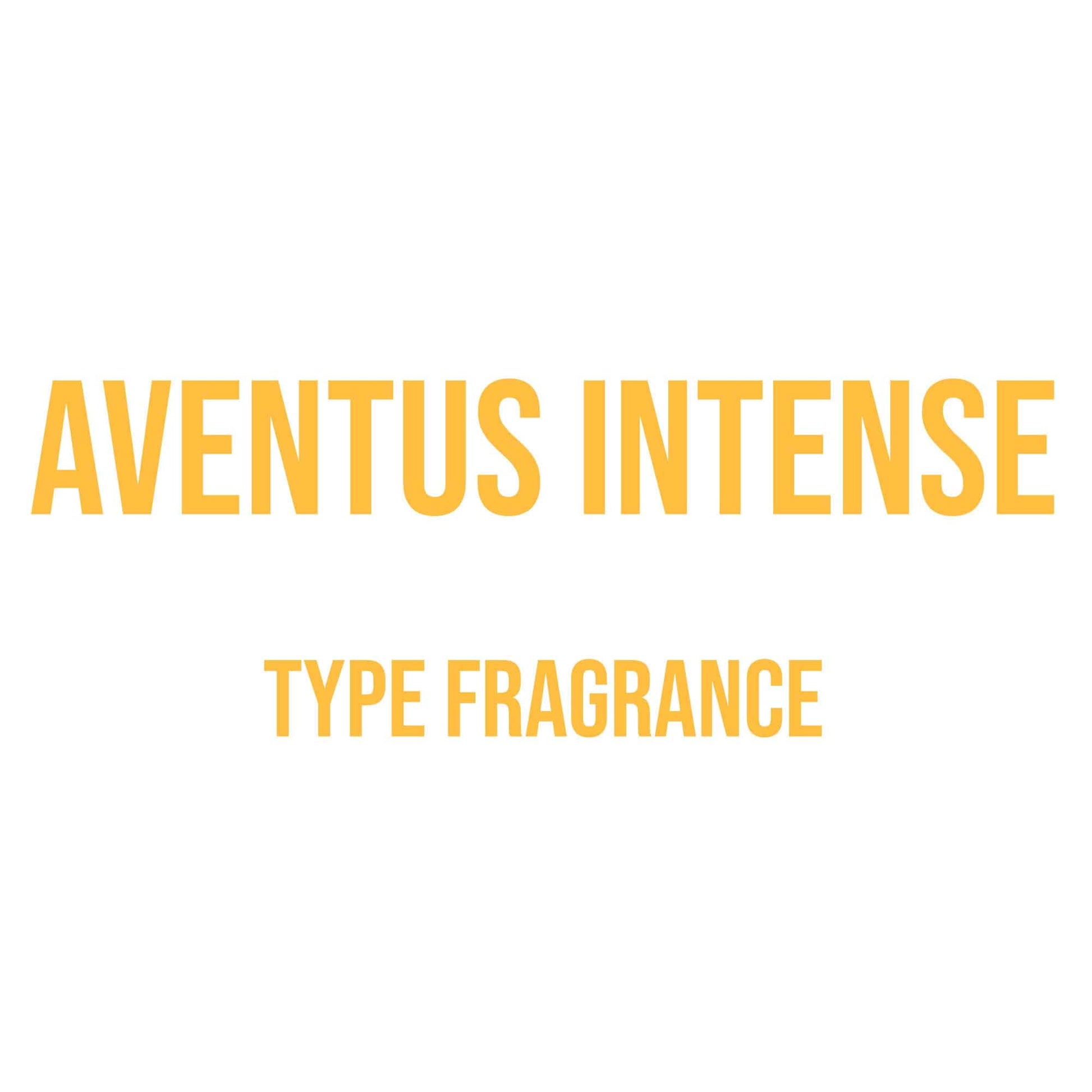 Aventus Intense Type Fragrance - World of Aromas