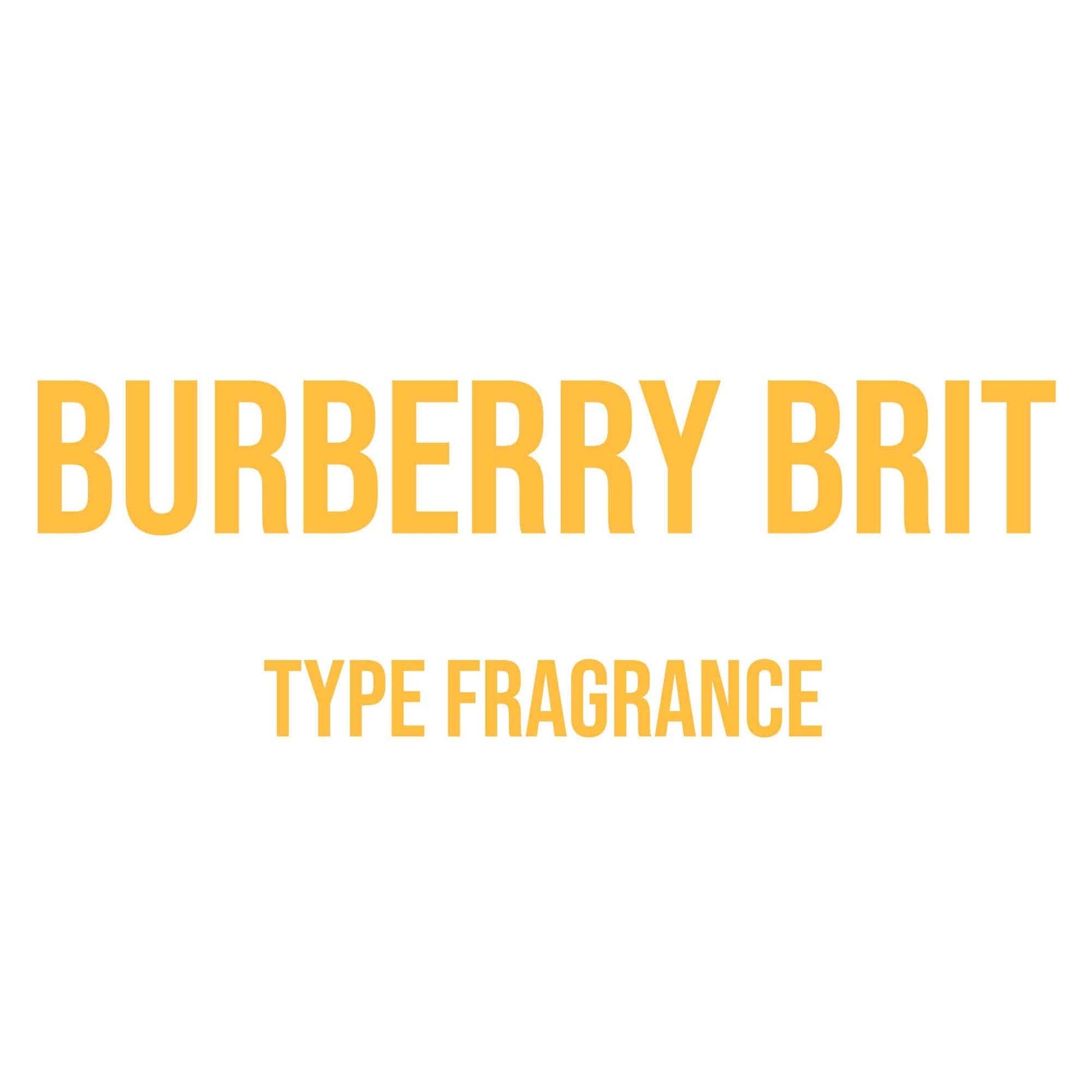 Burberry Brit Type Fragrance - World of Aromas