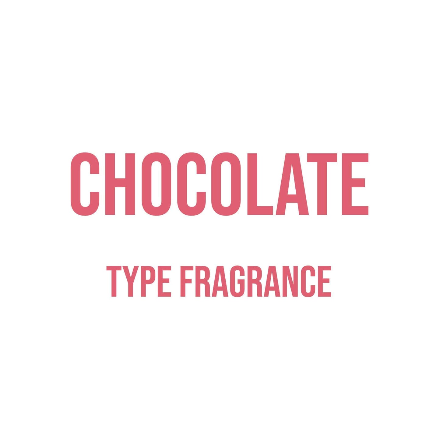 Chocolate Type Fragrance - World of Aromas