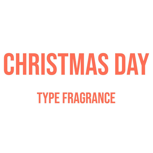 Christmas Day Type Fragrance - World of Aromas