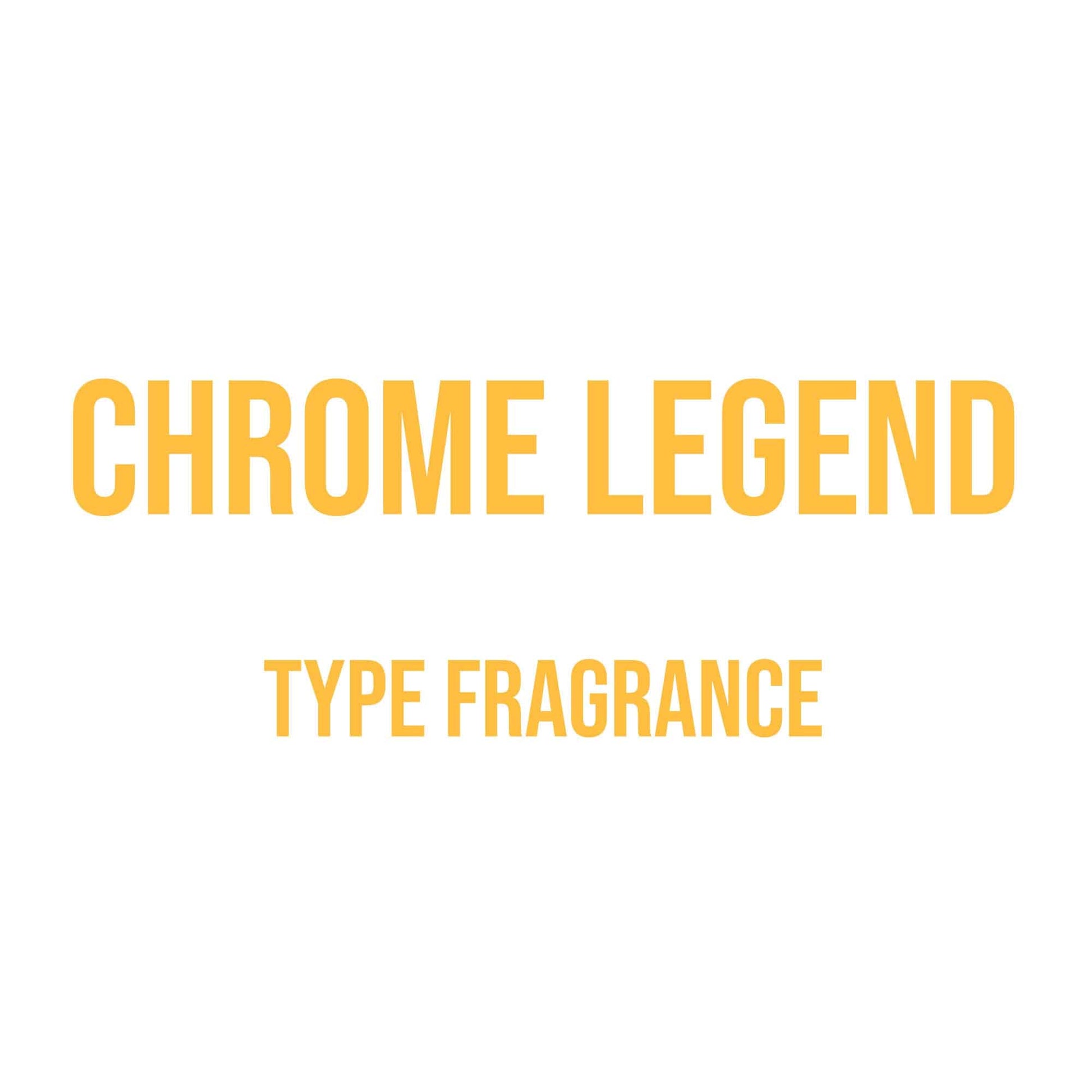 Chrome Legend Type Fragrance - World of Aromas