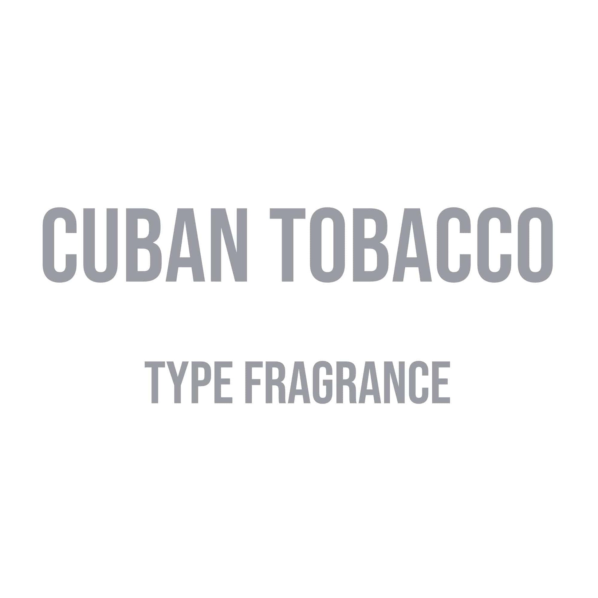 Cuban Tobacco Type Fragrance - World of Aromas