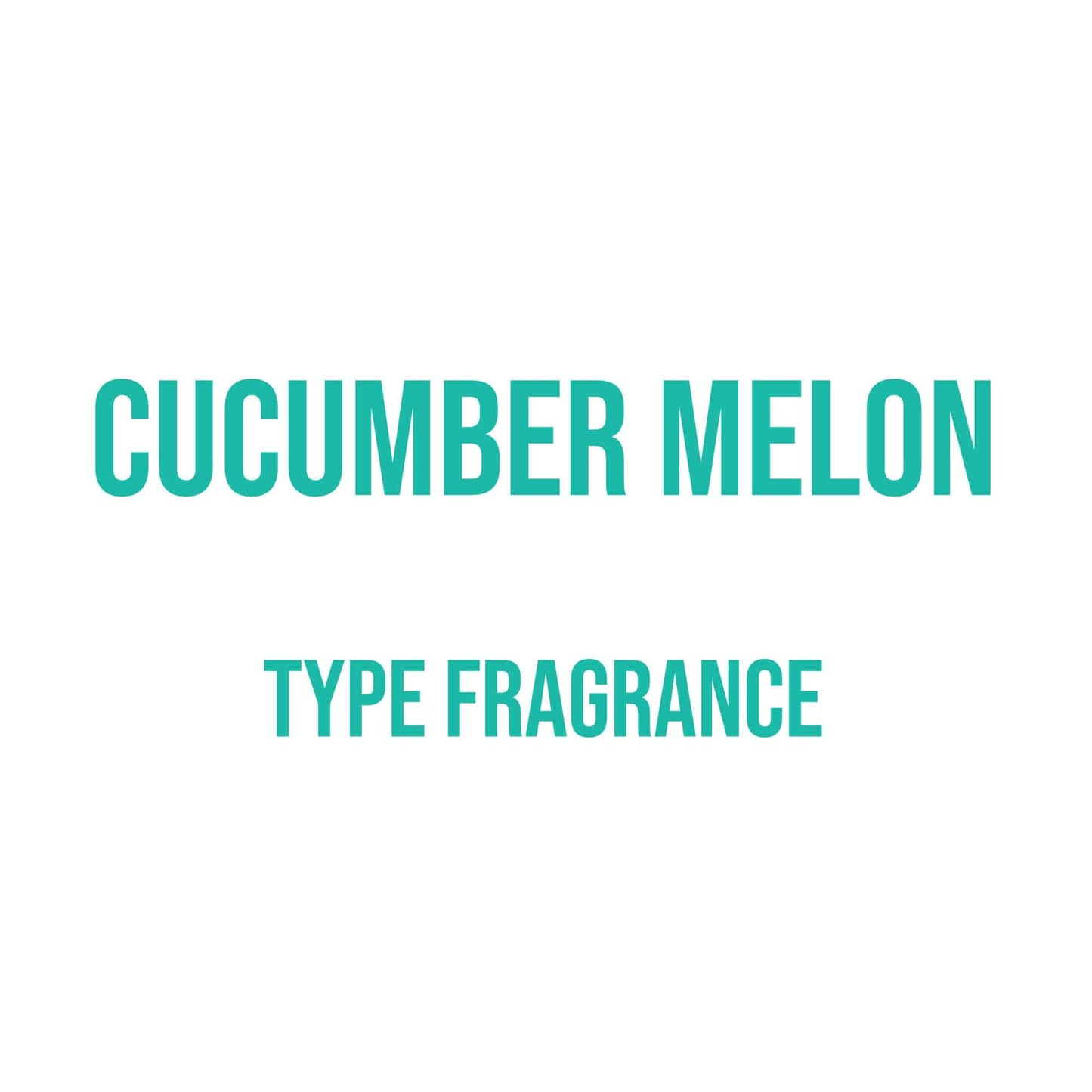 Cucumber Melon Type Fragrance - World of Aromas