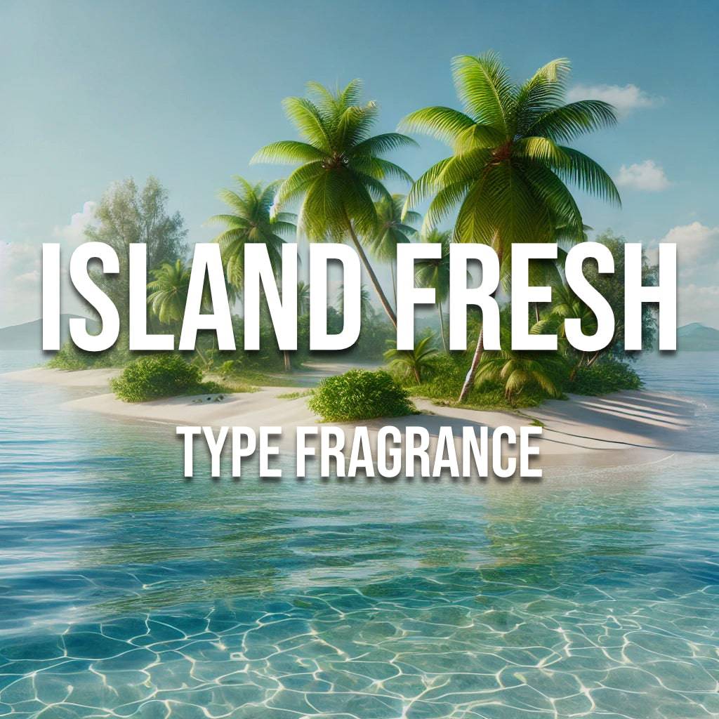 Island Fresh Type Fragrance - World of Aromas