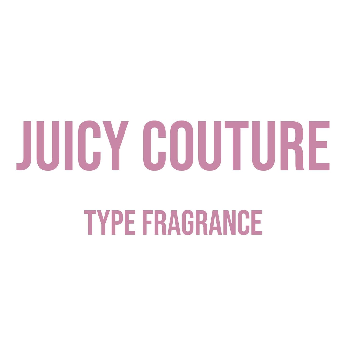 Juicy Couture Type Fragrance - World of Aromas