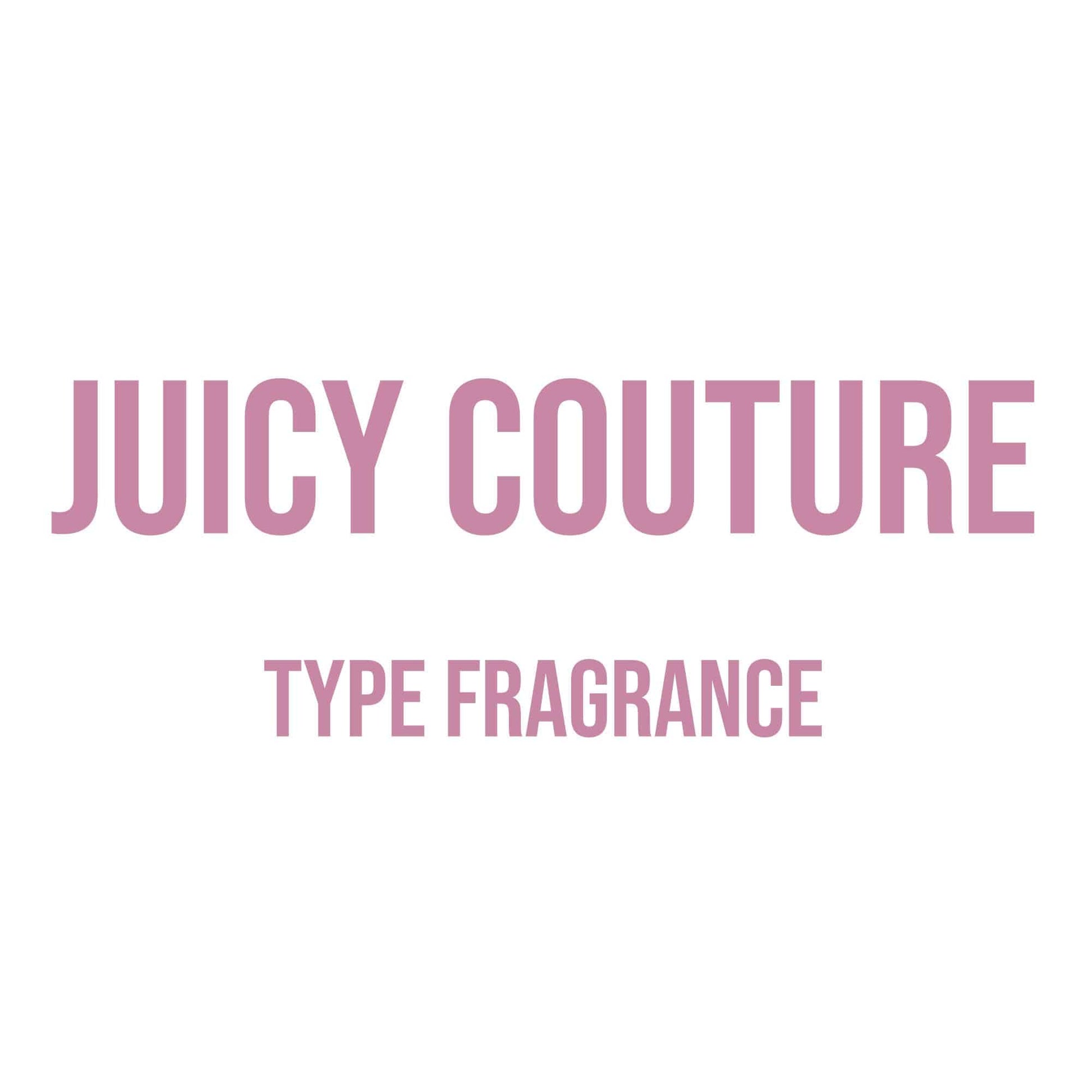 Juicy Couture Type Fragrance - World of Aromas