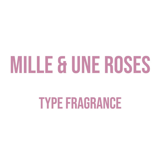 Mille & Une Roses Type Fragrance - World of Aromas