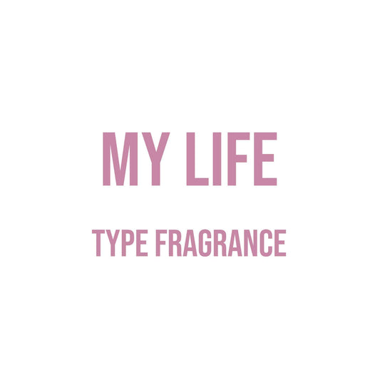 My Life Type Fragrance - World of Aromas
