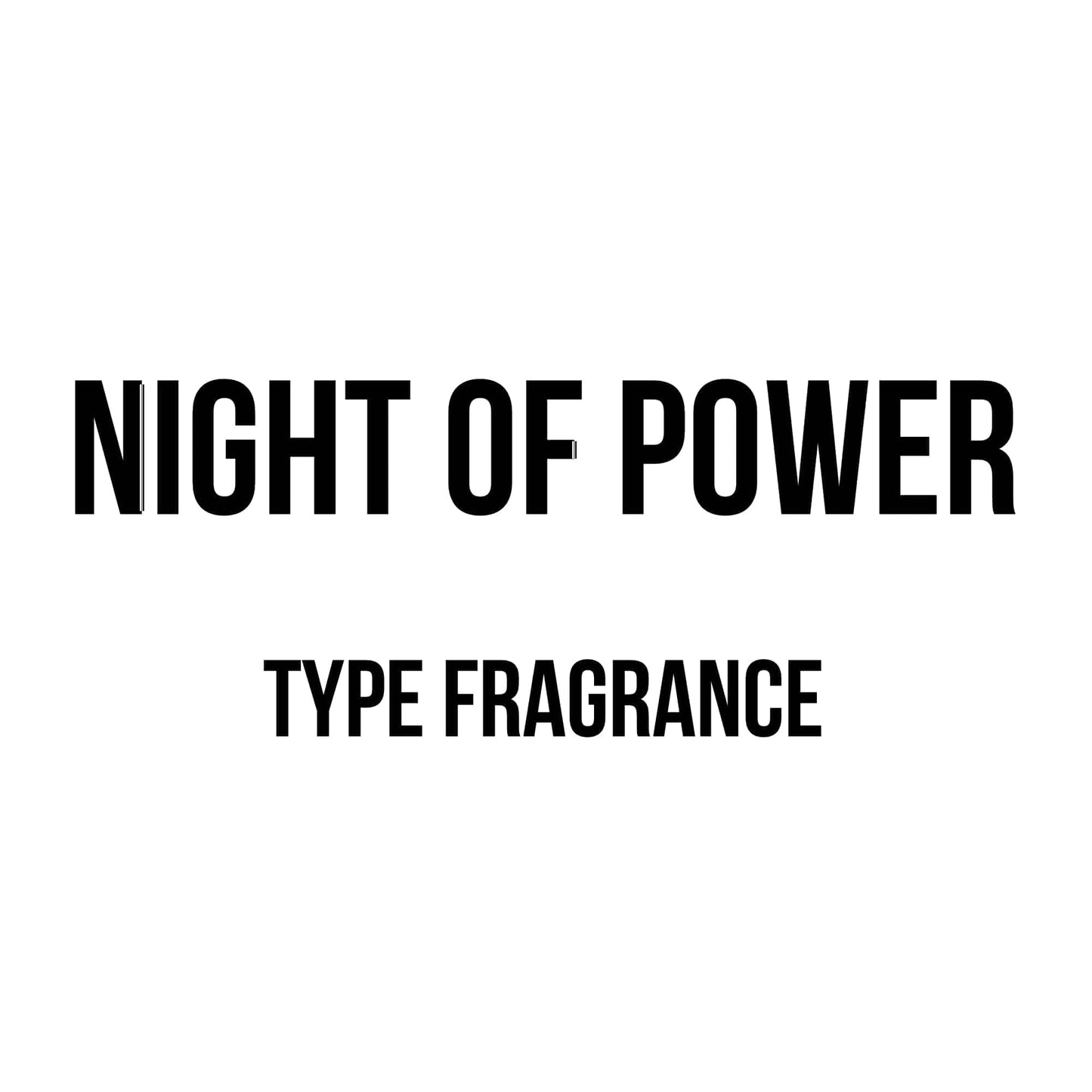 Night of Power Type Fragrance - World of Aromas