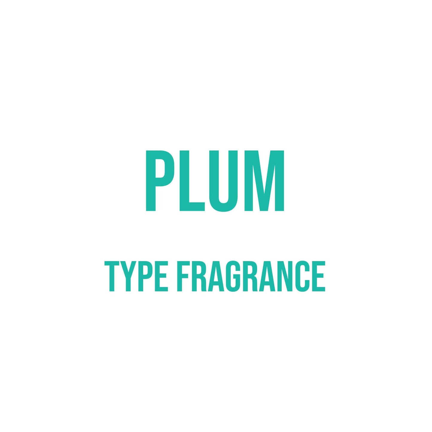 Plum Type Fragrance - World of Aromas