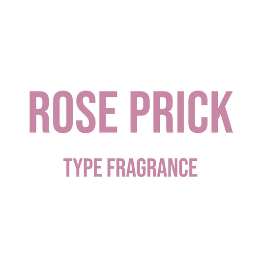 Rose Prick Type Fragrance - World of Aromas