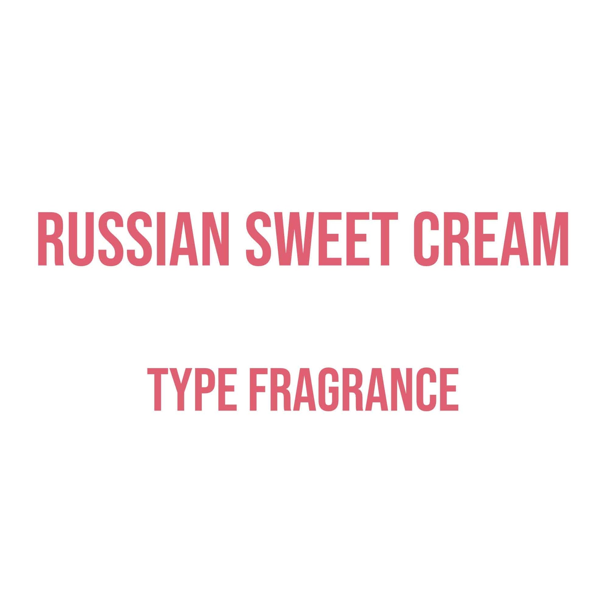 Russian Sweet Cream Type Fragrance - World of Aromas