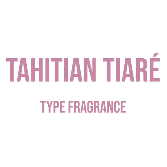 Tahitian Tiaré Type Fragrance - World of Aromas