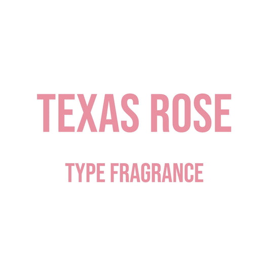 Texas Rose Type Fragrance - World of Aromas