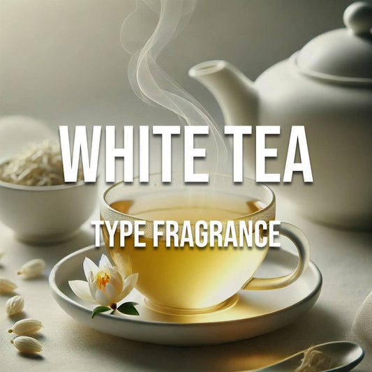 White Tea Type Fragrance - World of Aromas