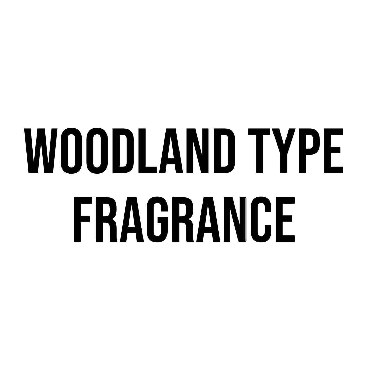 Woodland Type Fragrance - World of Aromas