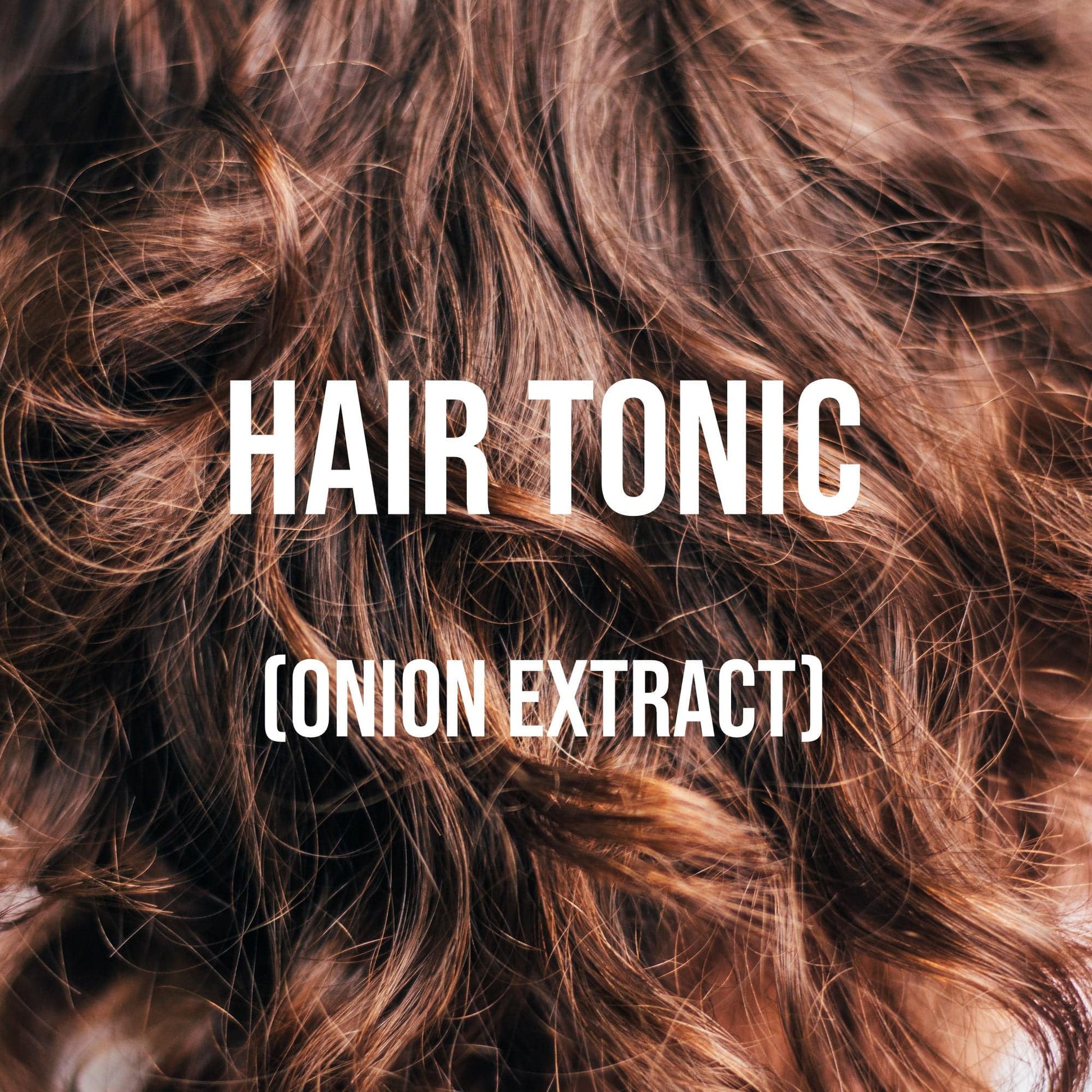 Hair Tonic (Onion Extract) - World of Aromas