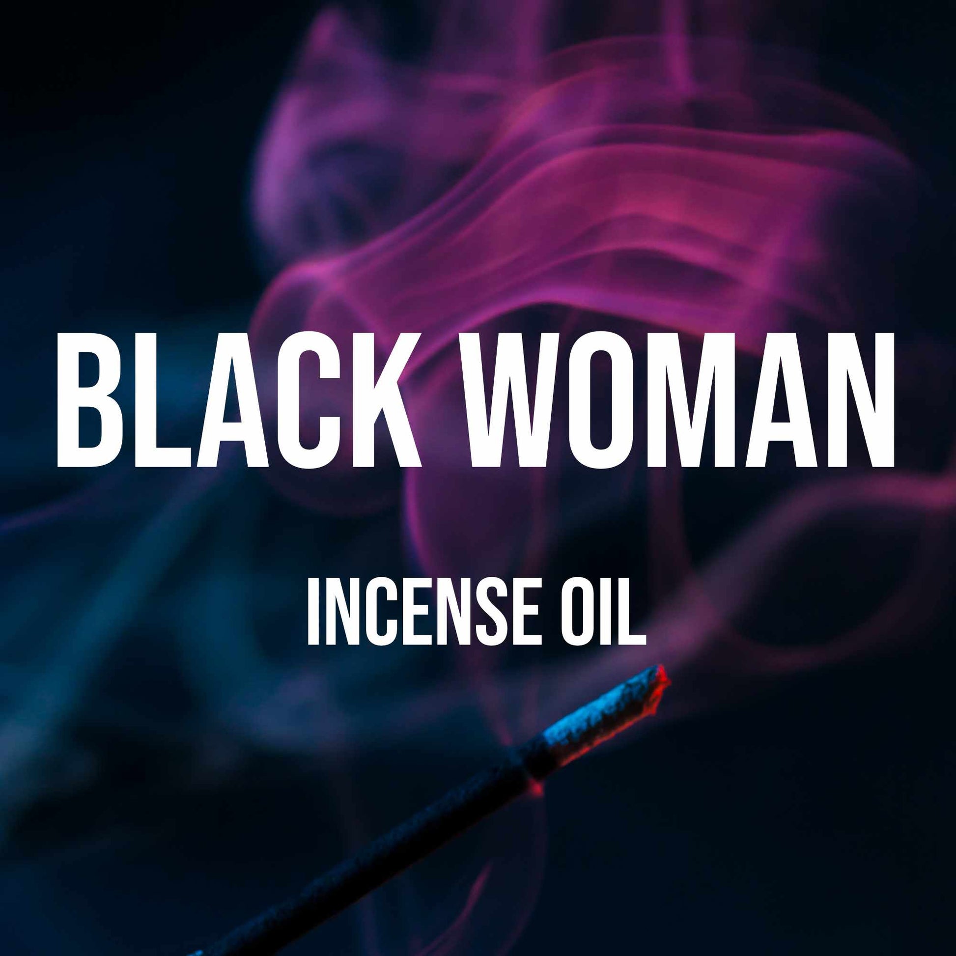 Black Woman Incense Oil - World of Aromas
