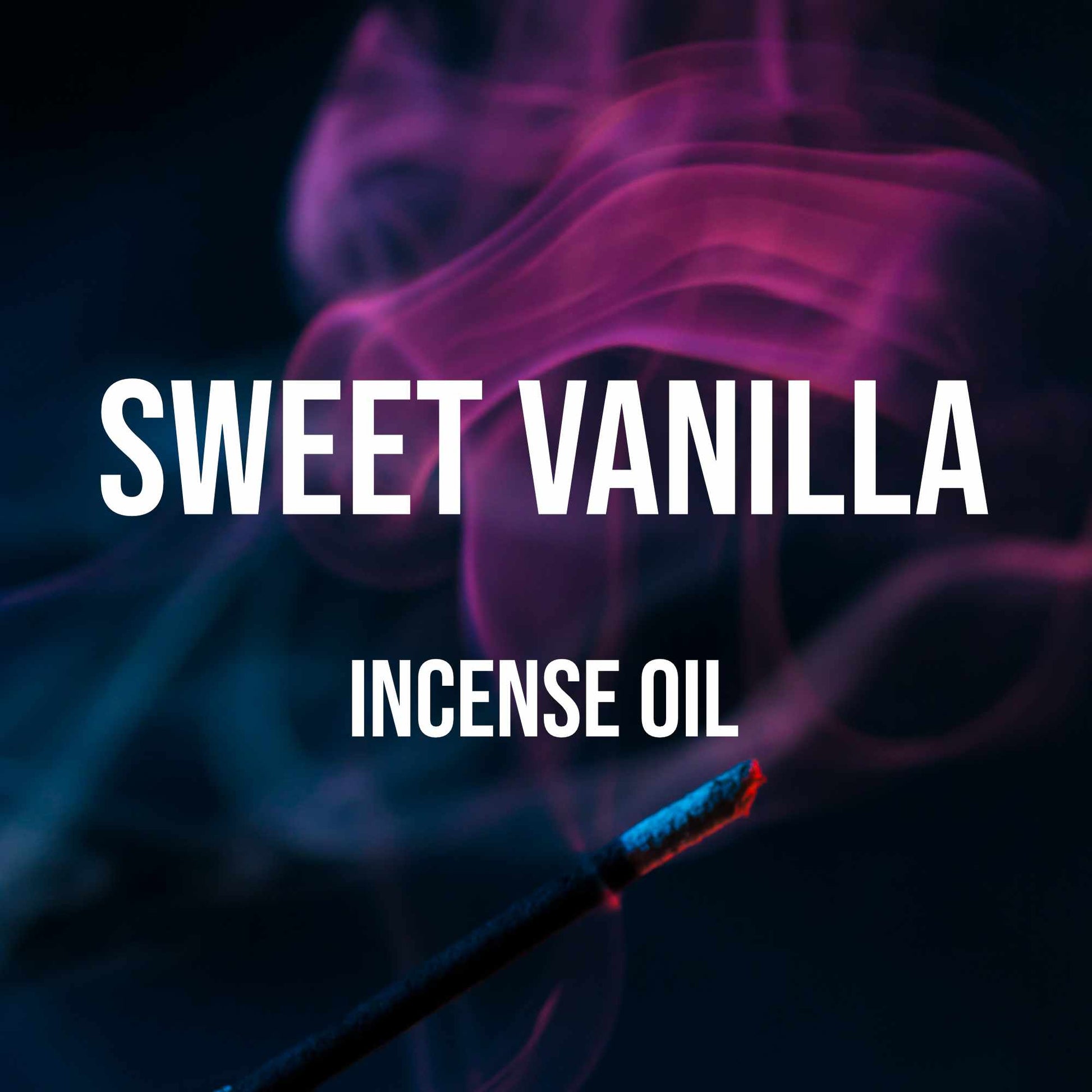 Sweet Vanilla Incense Oil - World of Aromas