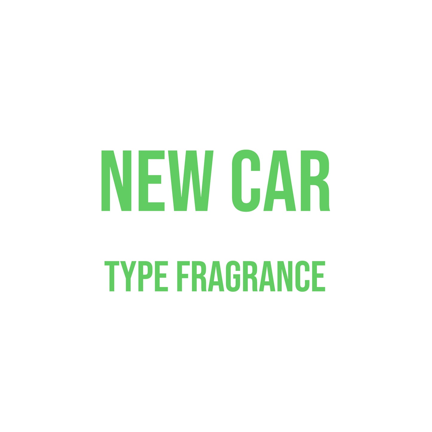 New Car Type Fragrance