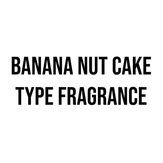 Banana Nut Cake Type Fragrance