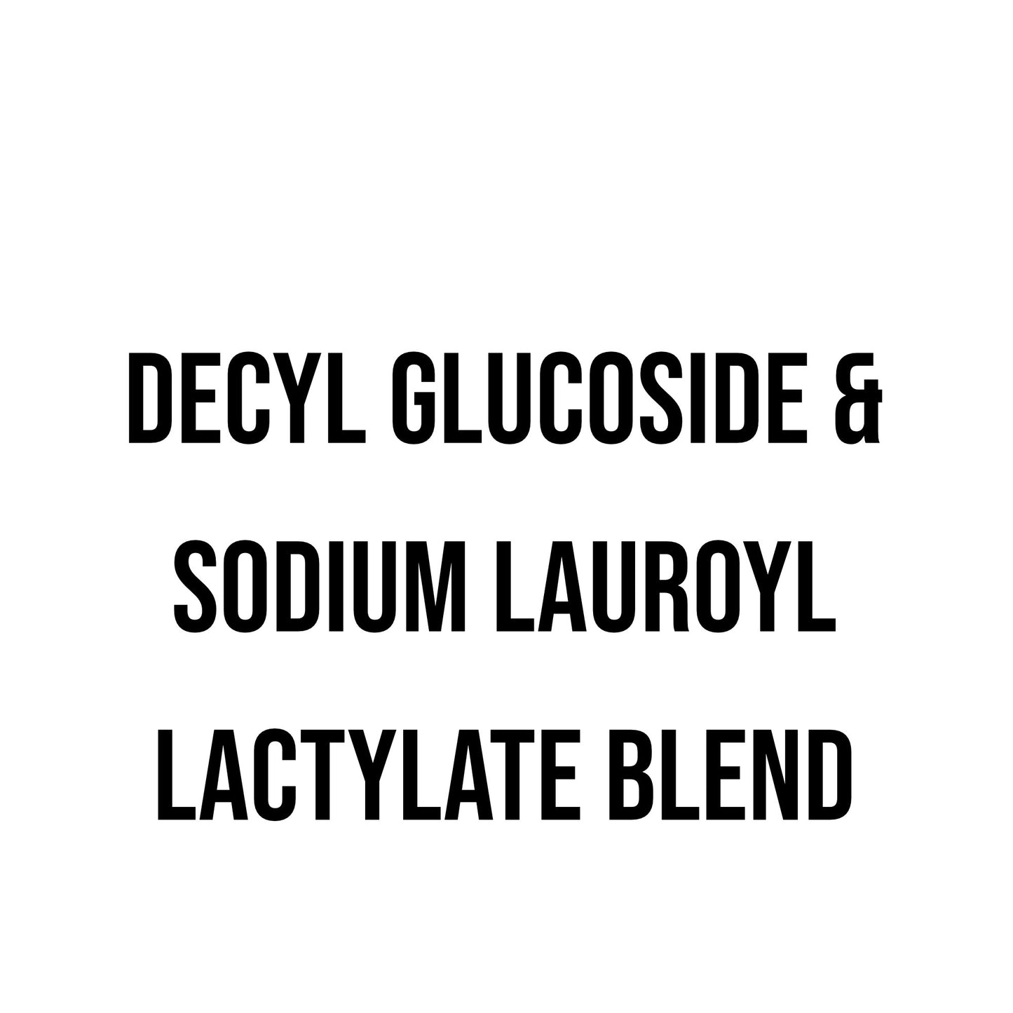 Decyl Glucoside & Sodium Lauroyl Lactylate Blend