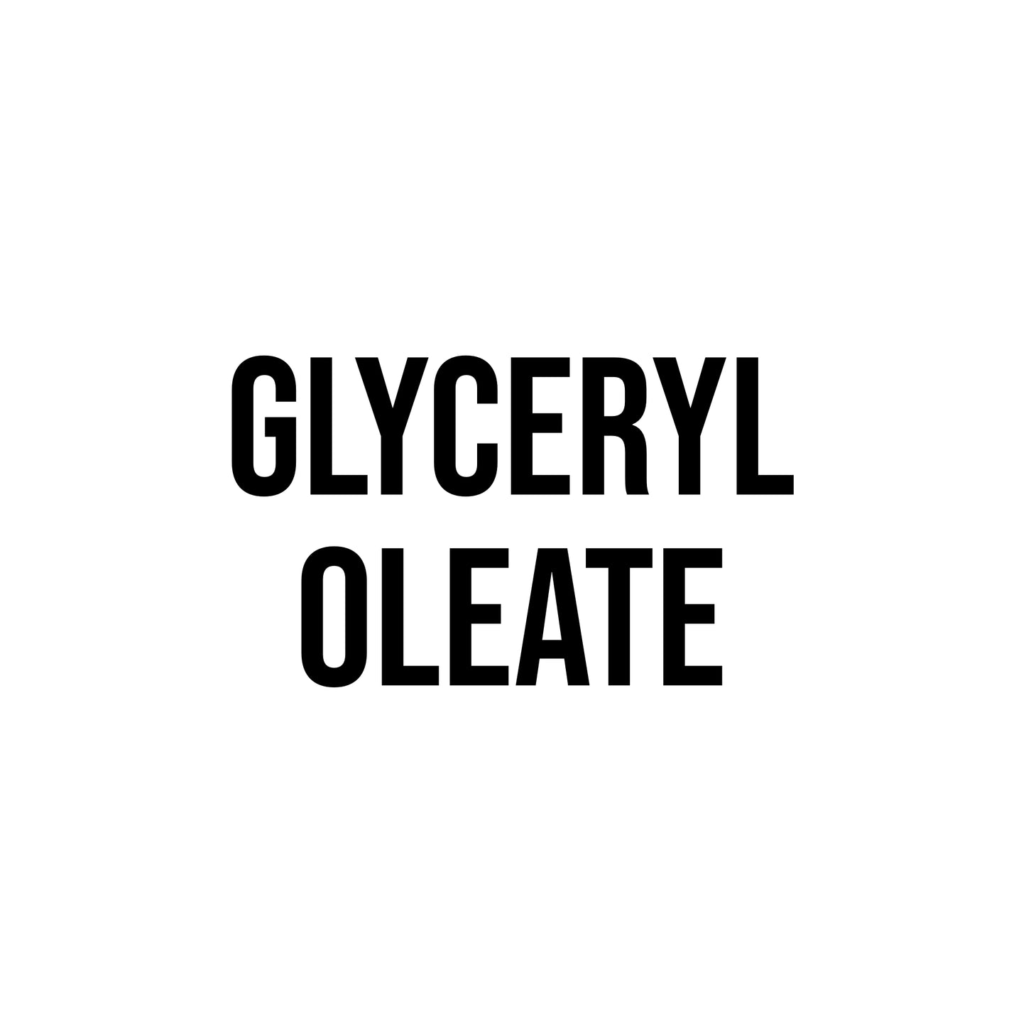 Glyceryl Oleate