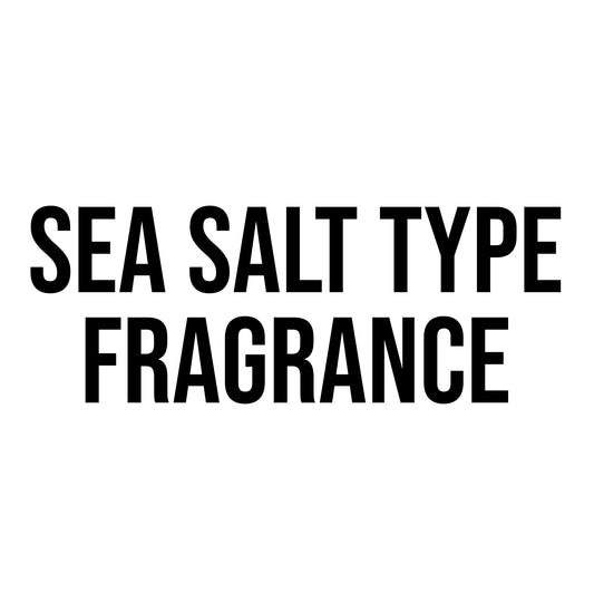 Sea Salt Type Fragrance