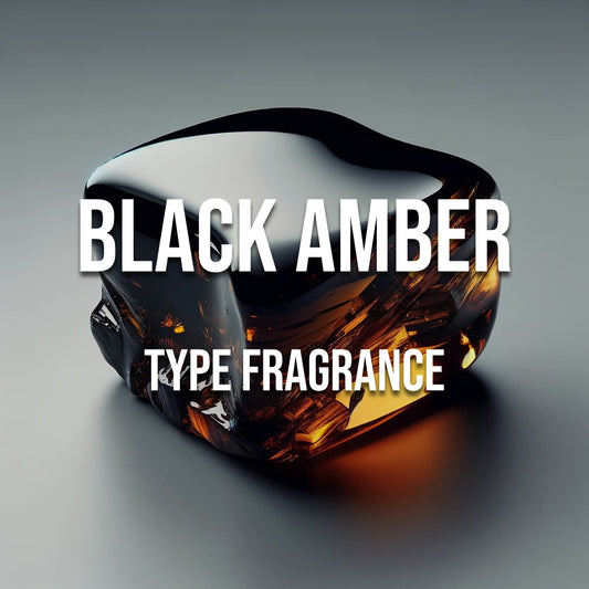 Black Amber Type Fragrance