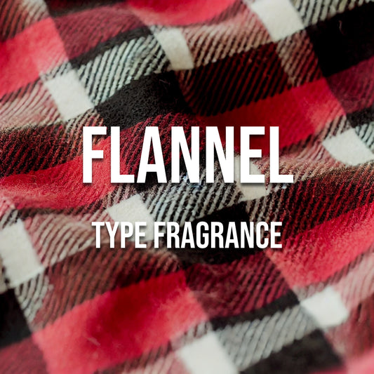 Flannel Type Fragrance