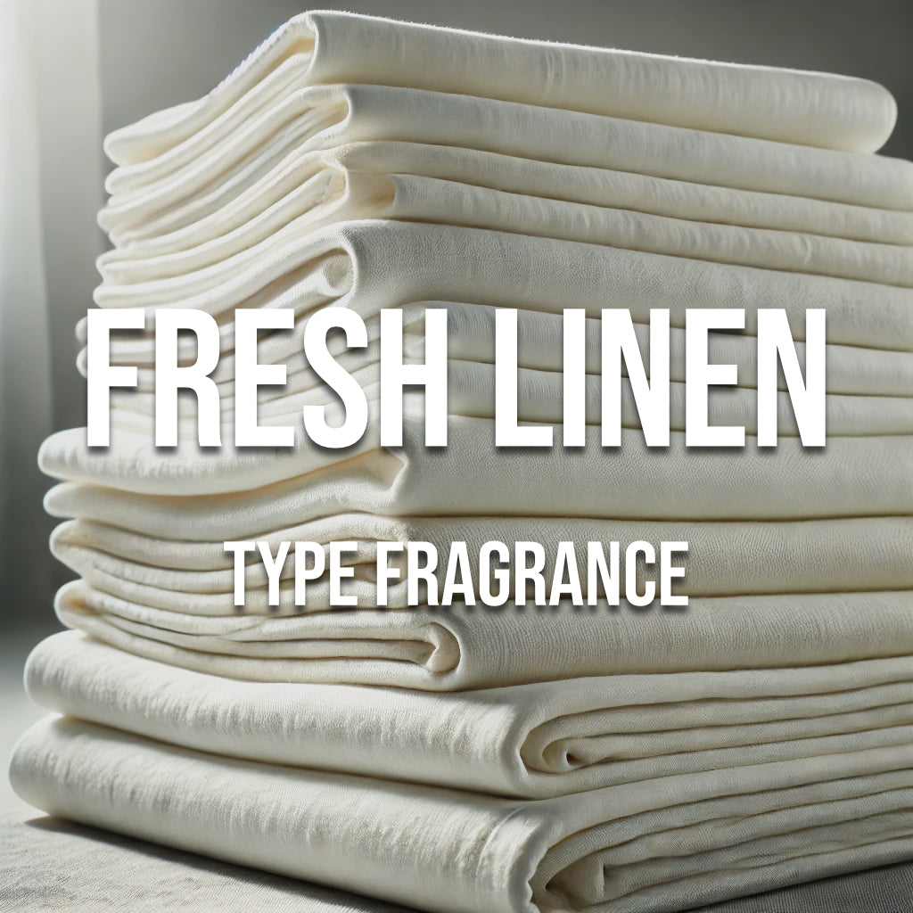 Fresh Linen Type Fragrance