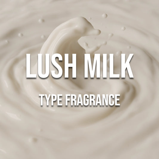 Lush Milk Type Fragrance