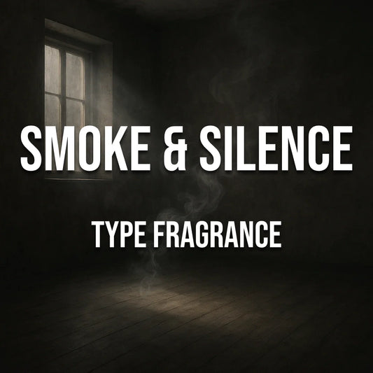 Smoke & Silence Type Fragrance - World of Aromas