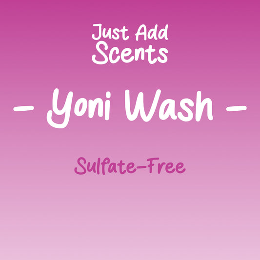 Just Add Scents Sulfate-Free Yoni Wash