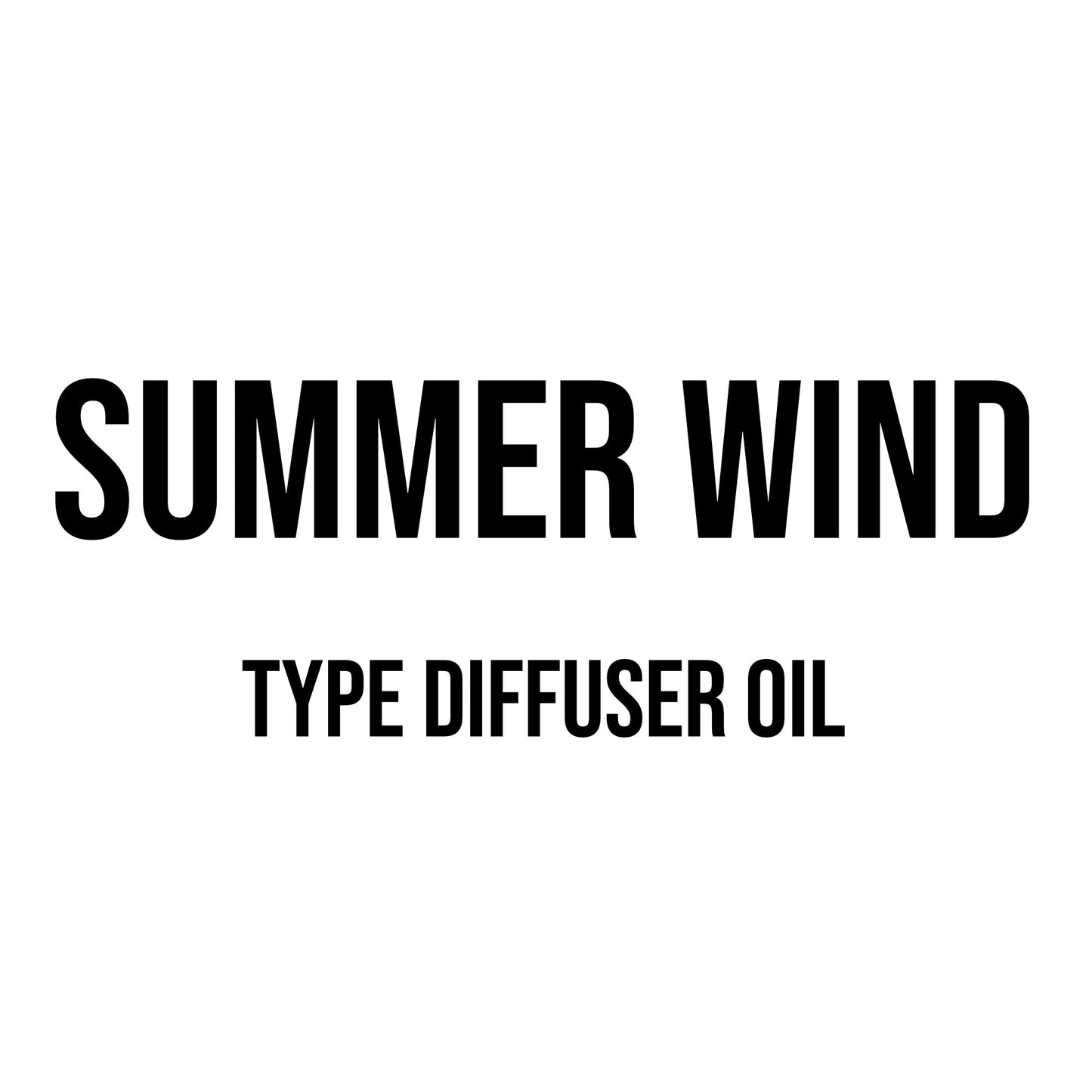 Summer Wind Type Diffuser Oil