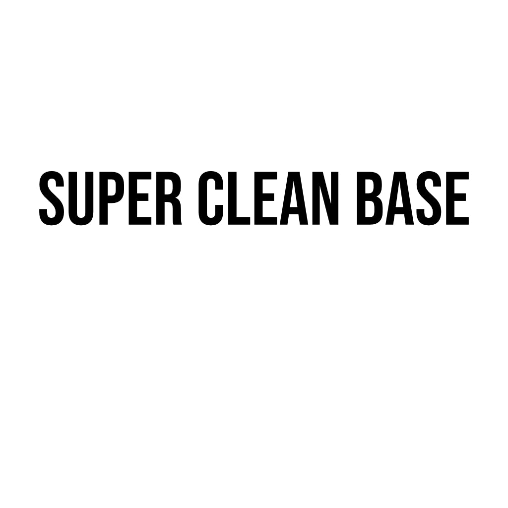 Super Clean Base