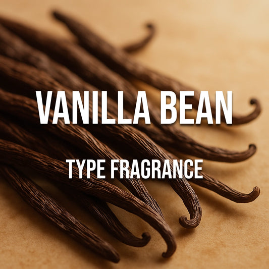 Vanilla Bean Type Fragrance