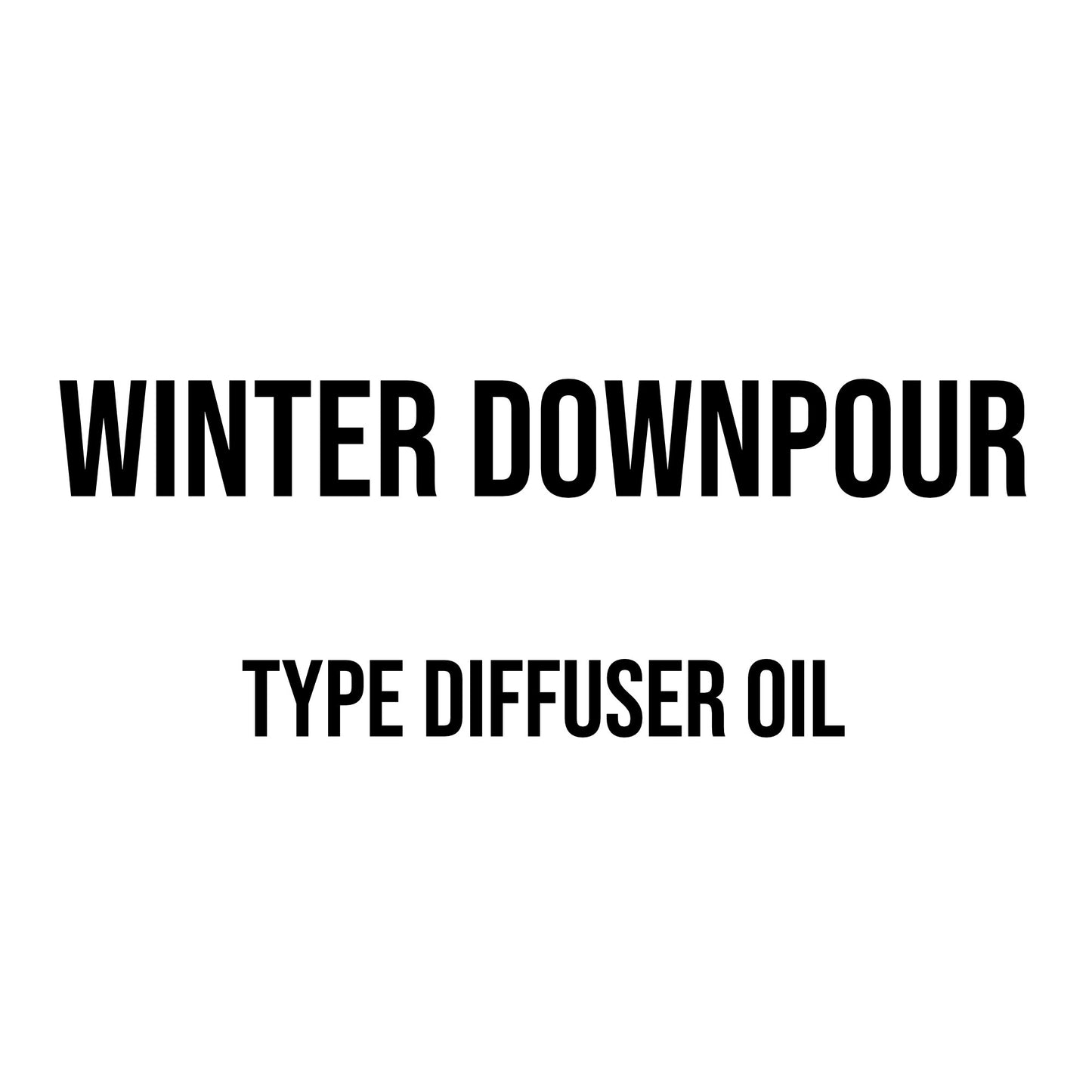 Winter Downpour Type Diffuser Oil