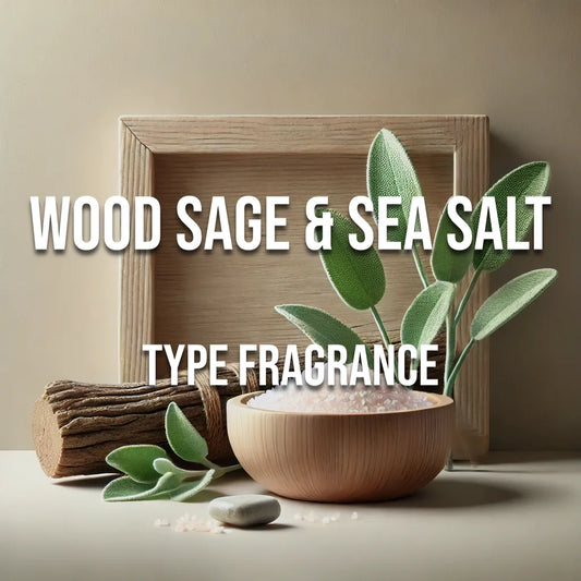 Wood Sage & Sea Salt Type Fragrance - World of Aromas