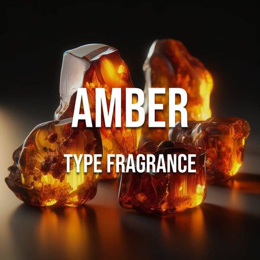 Amber Type Fragrance - World of Aromas